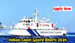 Indian Coast Guard Bharti 2024 