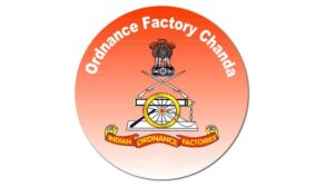 Ordnance Factory Chanda Bharti